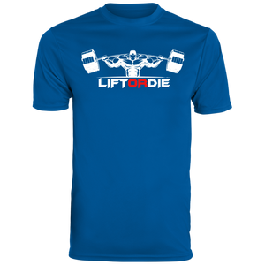 Lift or Die Men's Wicking T-Shirt