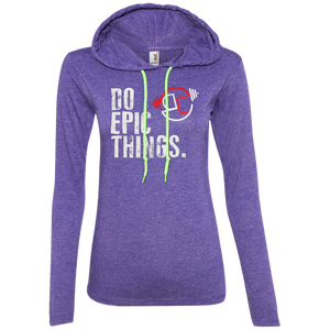 Do Epic Things Ladies' LS T-Shirt Hoodie