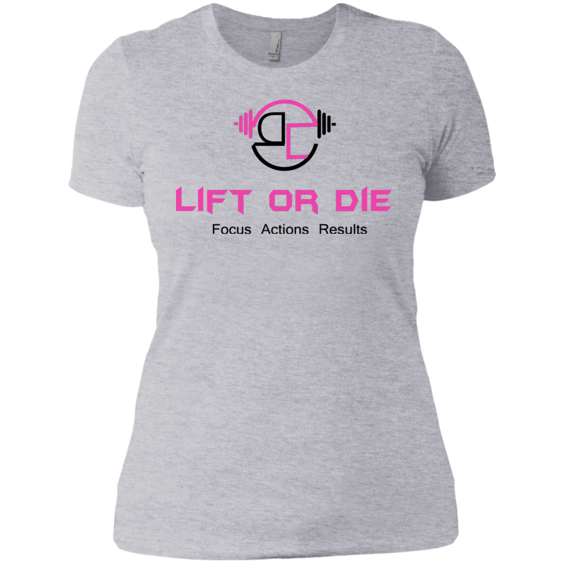 Lift or Die Ladies' T-Shirt