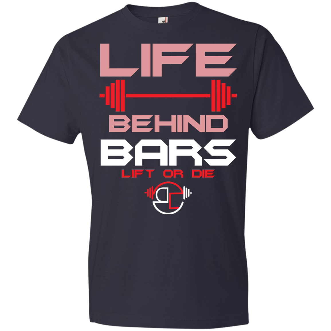 Life behind bars T-Shirt 4.5 oz
