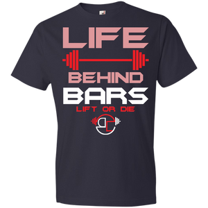 Life behind bars T-Shirt 4.5 oz