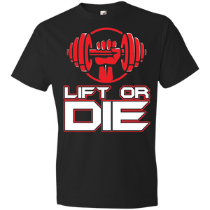 Lift or Die Fitness T-Shirt 4.5 oz