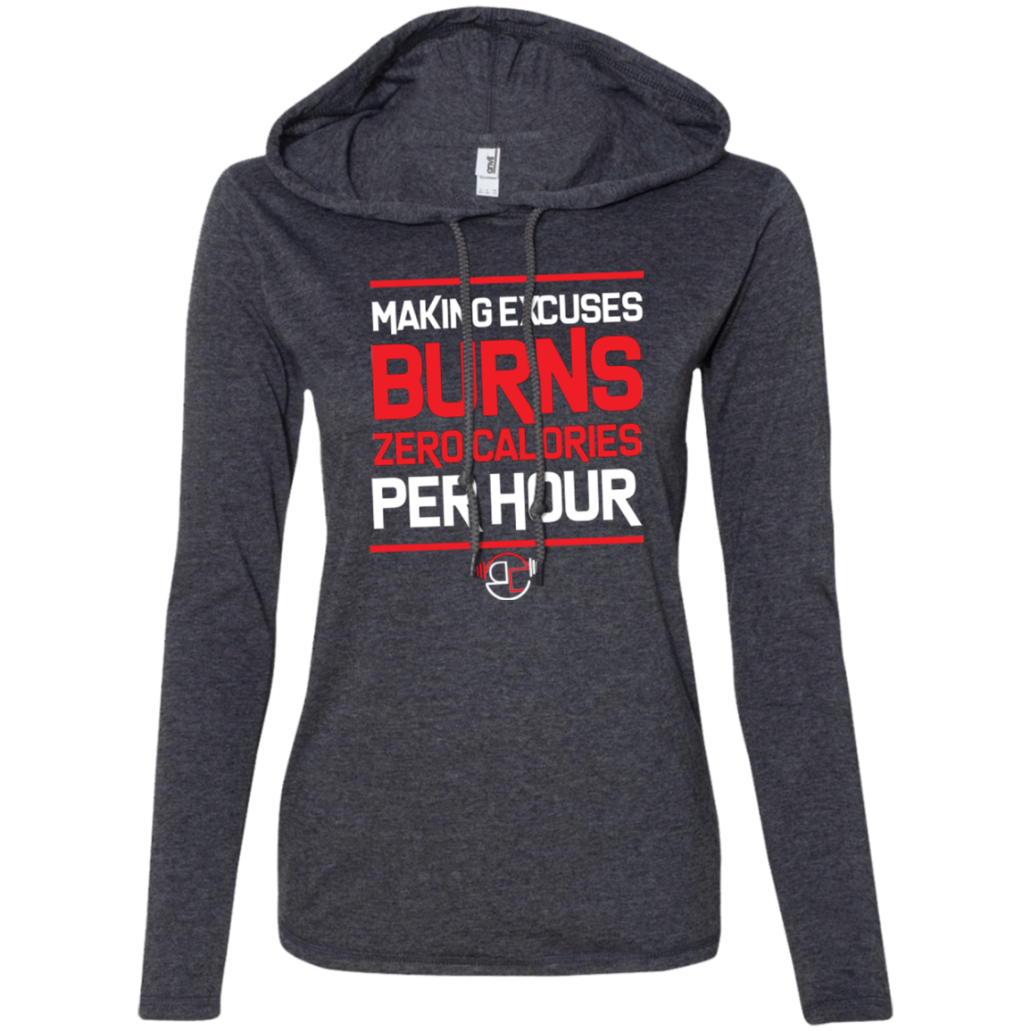 Excuses Ladies' LS T-Shirt Hoodie