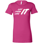 Lift, Push, Live it ladies T-Shirt