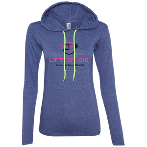 Lift or Die Ladies' LS T-Shirt Hoodie