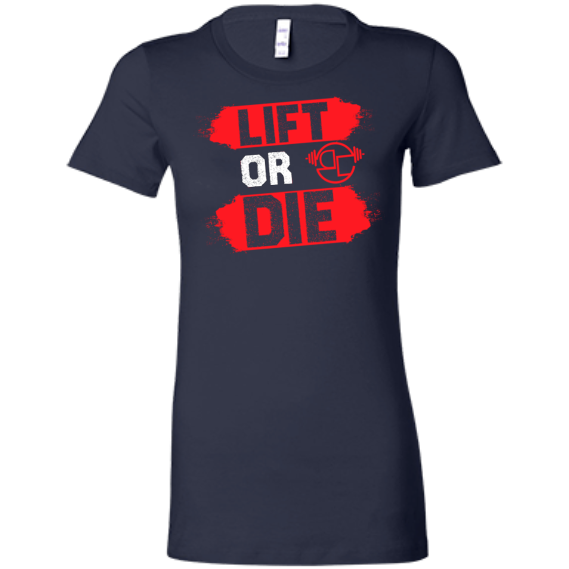 Lift or Die ladies T-Shirt