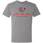 Lift or Die Men's Triblend T-Shirt