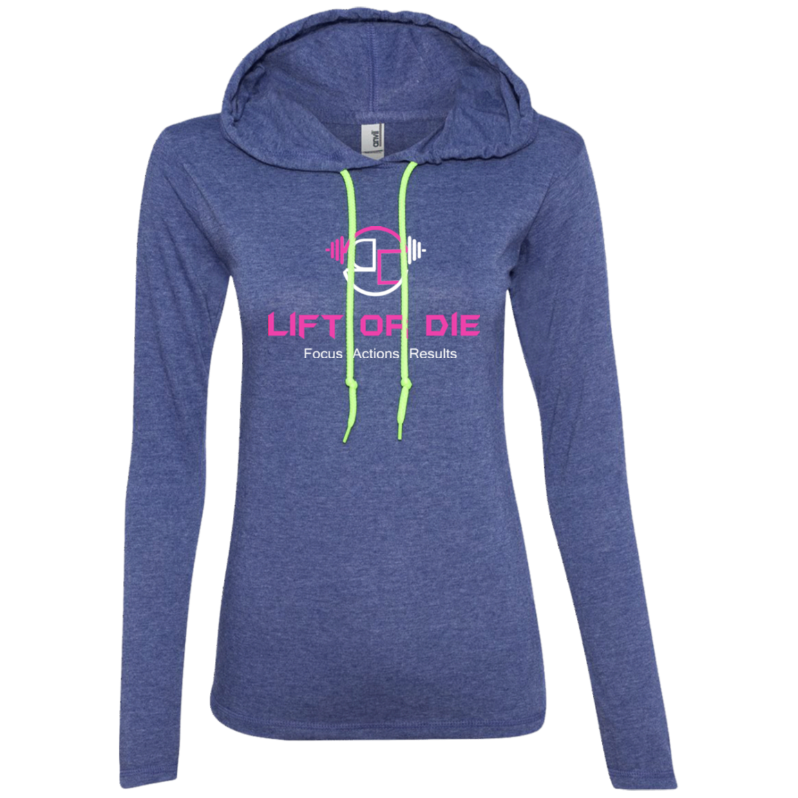 Lift or Die wht Ladies' LS T-Shirt Hoodie