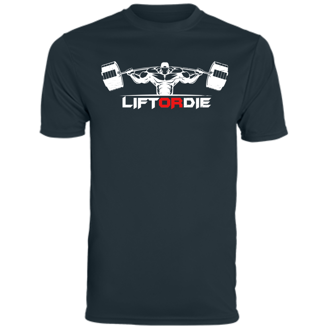 Lift or Die Men's Wicking T-Shirt