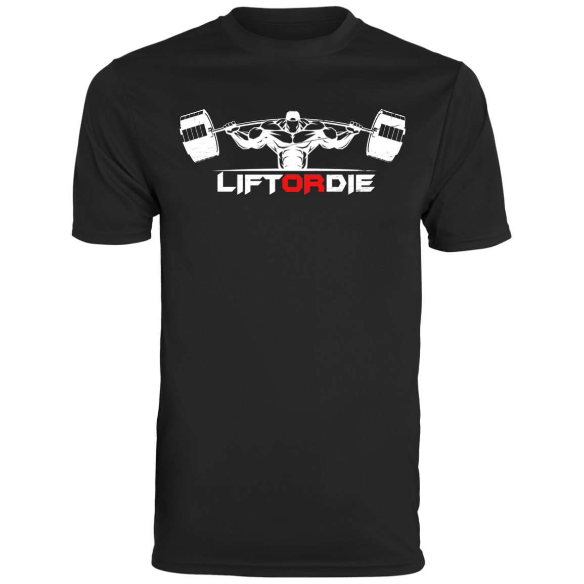 Lift or Die Men's Wicking T-Shirt