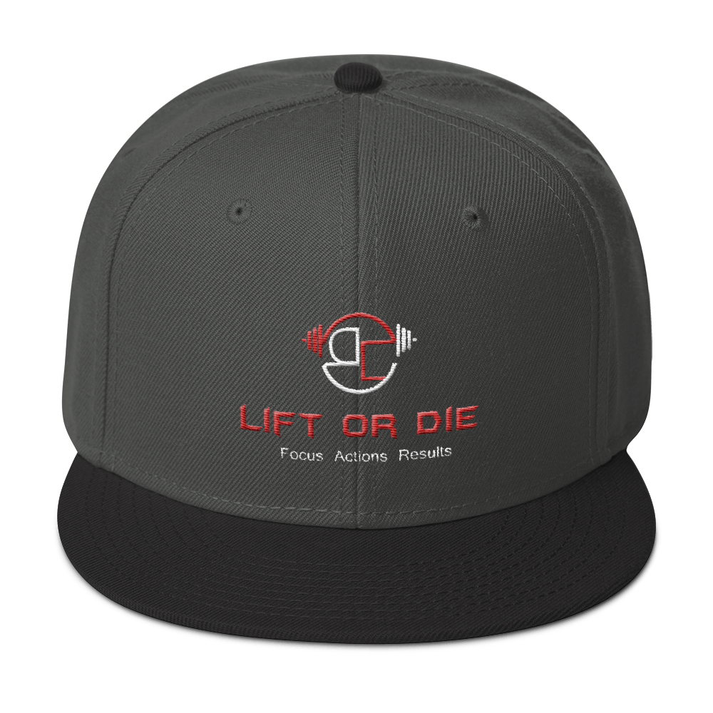 Lift or Die Snapback Hat